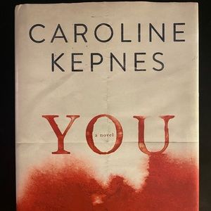 Hardcover You - Caroline Kepnes full series plus extra book